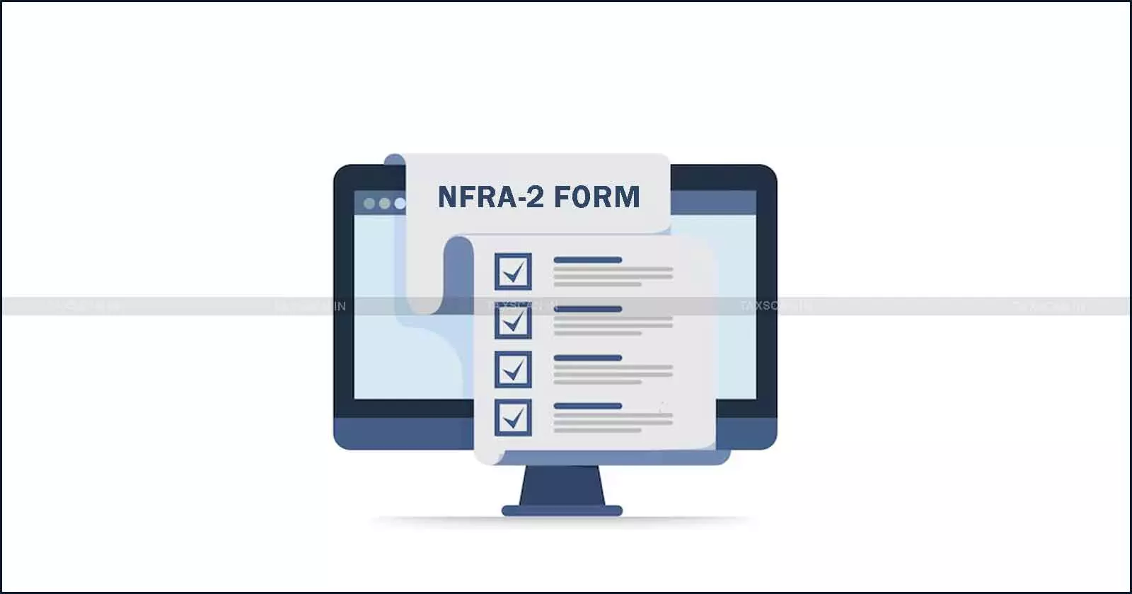 FAQs on NFRA-2 Form