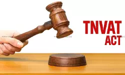 Reversal of ITC u/s 19(2)(v) TNVAT Act: Madras HC upholds Single bench’s Order Quashing Assessment, Limits Revival of Assessment Post- SC Decision [Read Order]