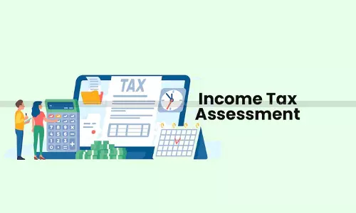 ITAT, Income Tax Assessments, Income Tax ITAT, Income Tax Assessments, Income Tax