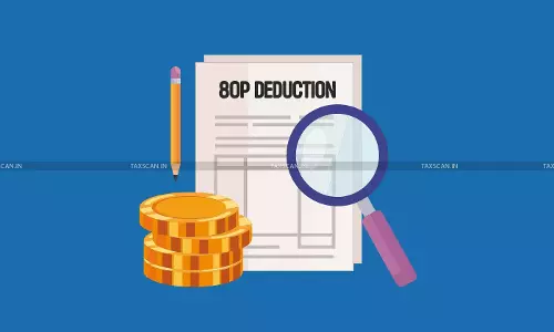 Eligibility for S. 80P Deduction Depends on Primary Business of Cooperative Society, Not Incidental Dealings with Non-Members: ITAT [Read Order]