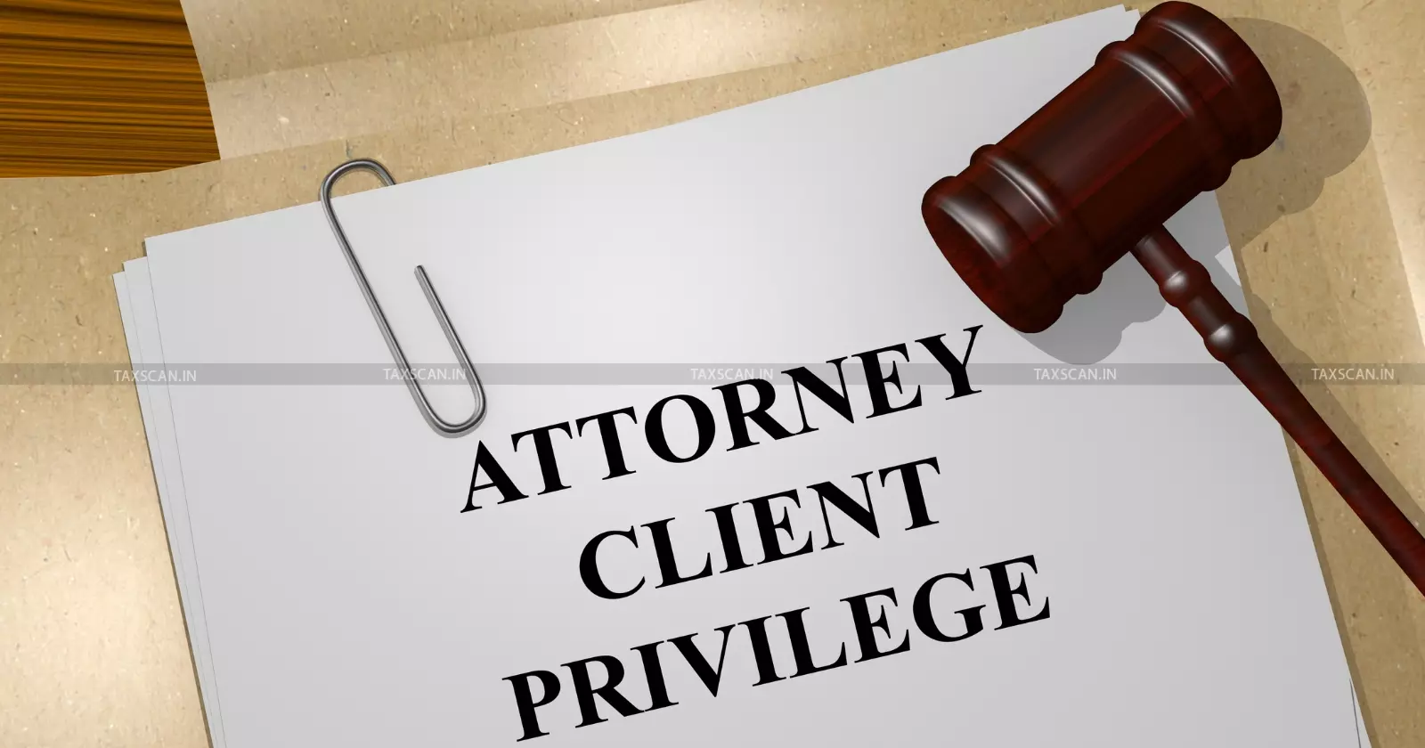 Delhi HC - GST - Attorney-Client Privilege - taxscan Delhi HC - GST - Attorney-Client Privilege - taxscan