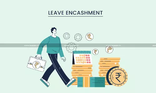 ₹3.80 Lakh Leave Encashment Disallowed u/s 43B:ITAT Rules CPC Had No Jurisdiction and Deletes Addition [Read Order]