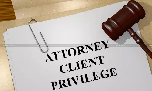 Delhi HC - GST - Attorney-Client Privilege - taxscan Delhi HC - GST - Attorney-Client Privilege - taxscan