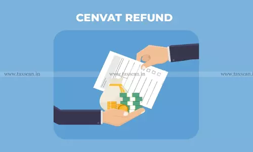 Cenvat - refund - Taxscan Cenvat - refund - Taxscan