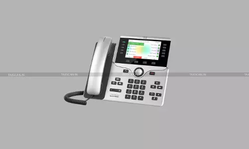 Mumbai Customs - Reliance dispute - Cisco IP phones - taxscan Mumbai Customs - Reliance dispute - Cisco IP phones - taxscan
