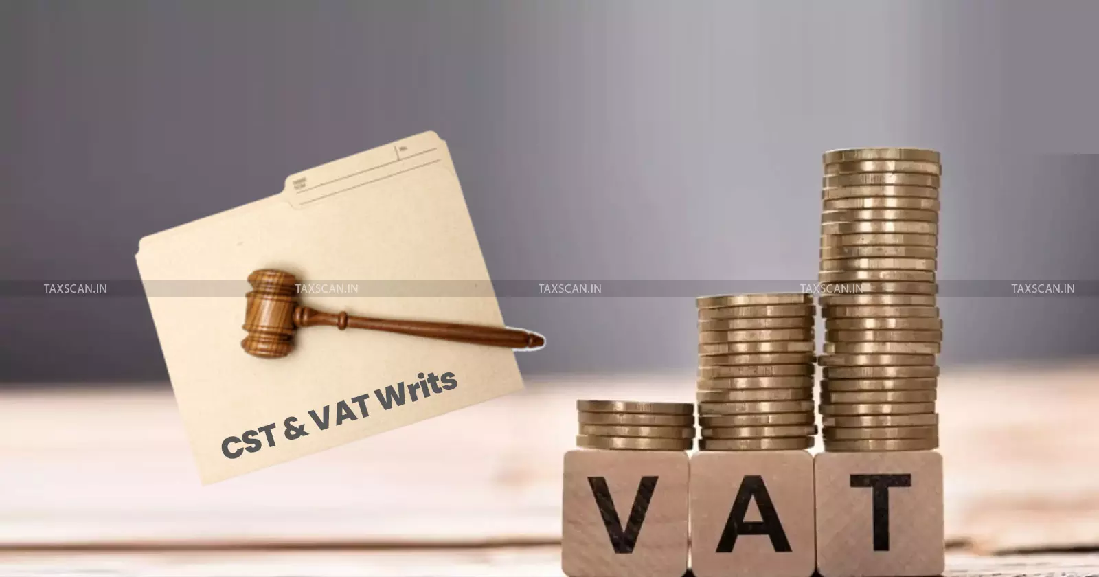 CST & VAT Writs