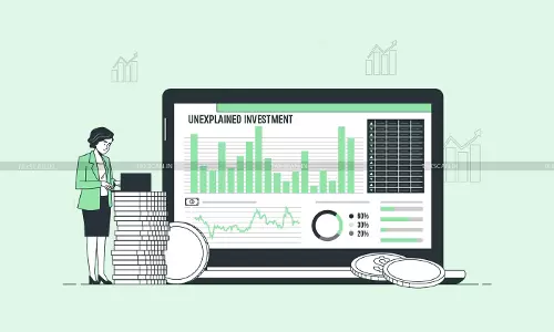 ITAT Reduces Addition on Unexplained Investment, ITAT Reduces Addition on Unexplained Investment,