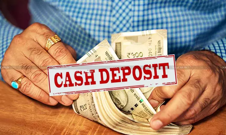 ITAT - Cash Deposit - Illiterate Agriculturist - Account Redeposits - Taxscan ITAT - Cash Deposit - Illiterate Agriculturist - Account Redeposits - Taxscan