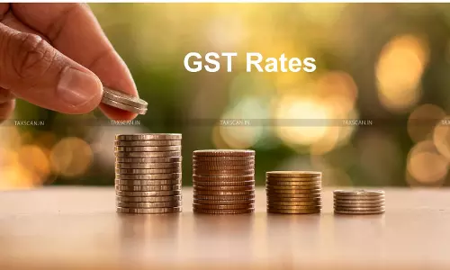 GST - rates - revision - Taxscan GST - rates - revision - Taxscan