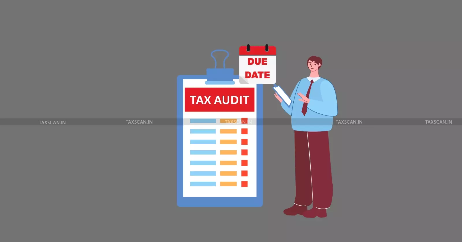 Tax - Audit - Due - Date - Taxscan Tax - Audit - Due - Date - Taxscan