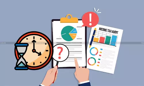 CBDT extension - Income Tax Audit deadline - Tax Audit Report due date - ITR filing extension - taxscan CBDT extension - Income Tax Audit deadline - Tax Audit Report due date - ITR filing extension - taxscan