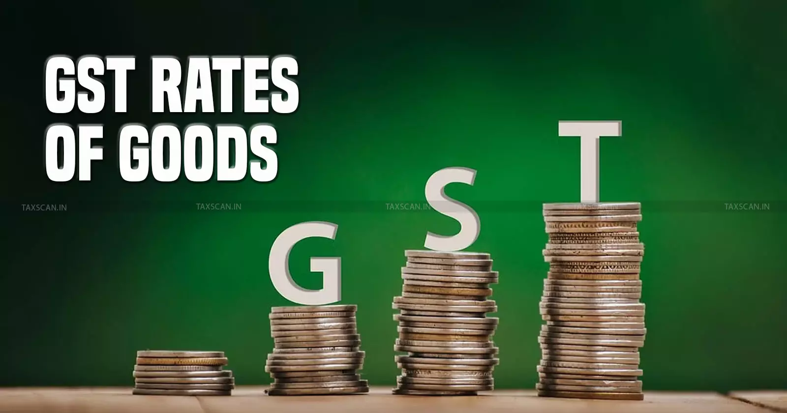 CBIC issues GST Ready Reckoner, CGST Rates on Goods