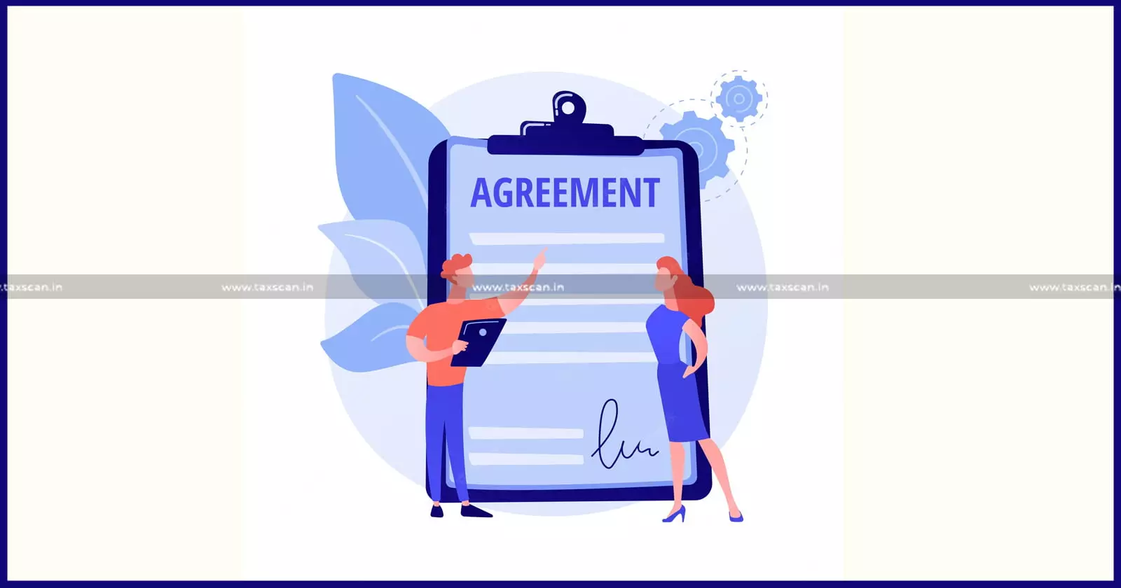 Unsigned Draft - Agreement - Evidentiary - ITAT - taxscan