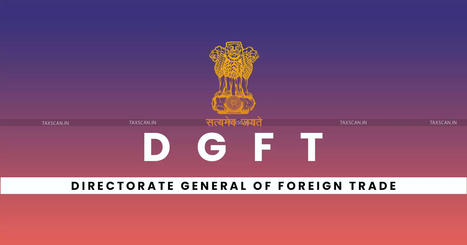DGFT notification - SCOMET list 2025 - export control India - taxscan
