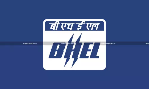 CESTAT ruling - BHEL case - provisional assessment - taxscan CESTAT ruling - BHEL case - provisional assessment - taxscan