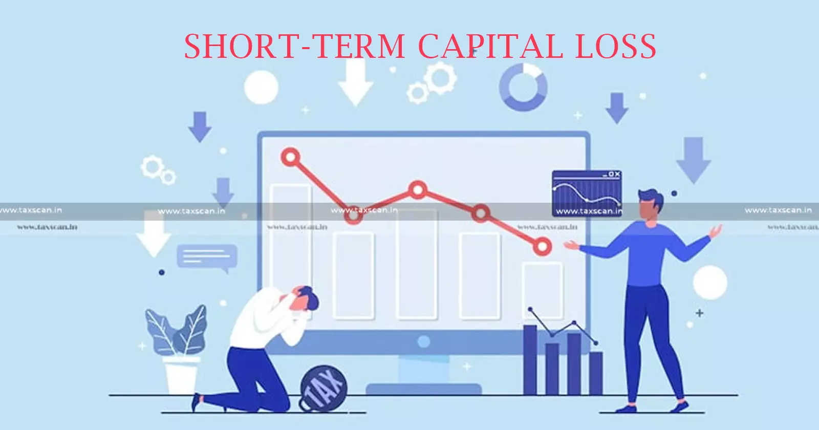 Short-Term Capital Loss - Taxscan
