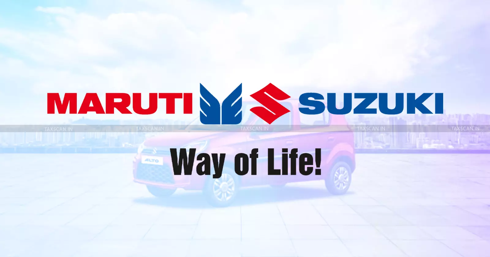Maruti Suzuki - taxscan