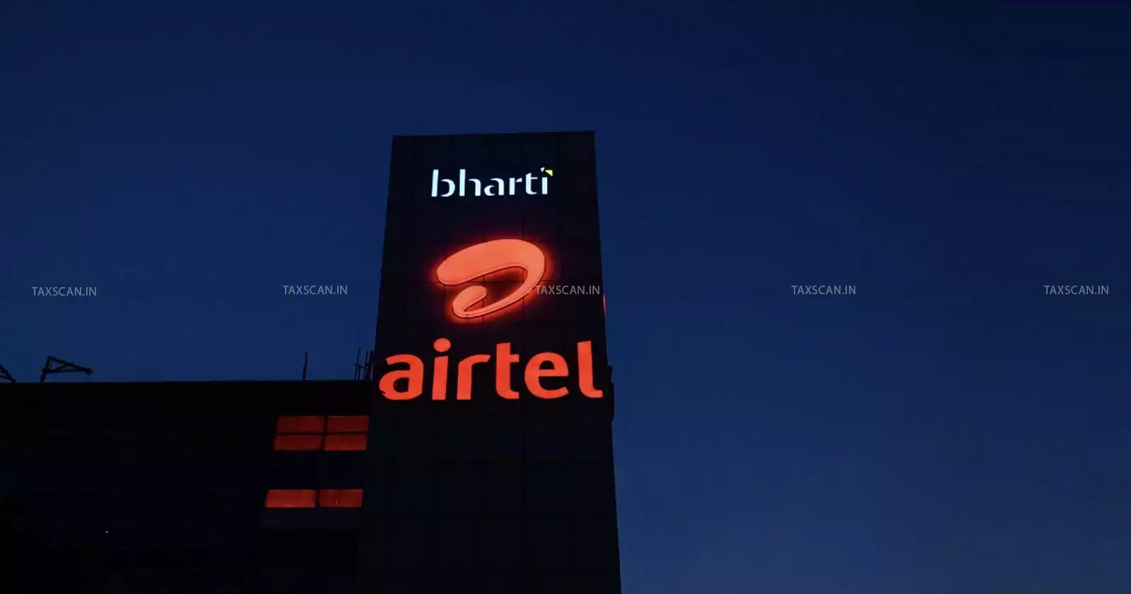 Bharti - Airtel - Taxscan