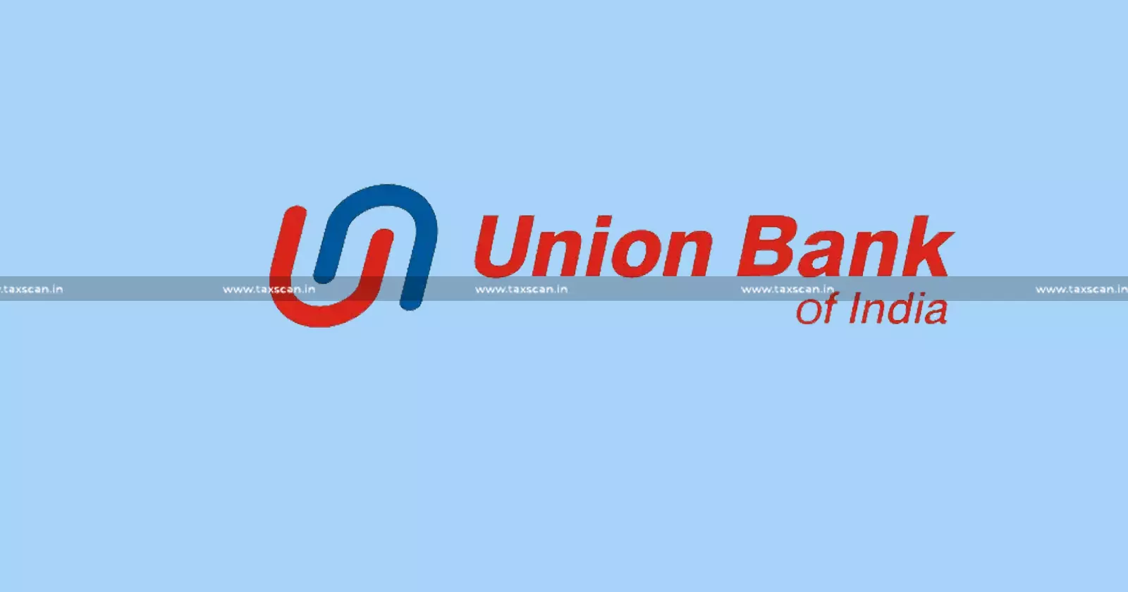 Union - Bank - India - Taxscan