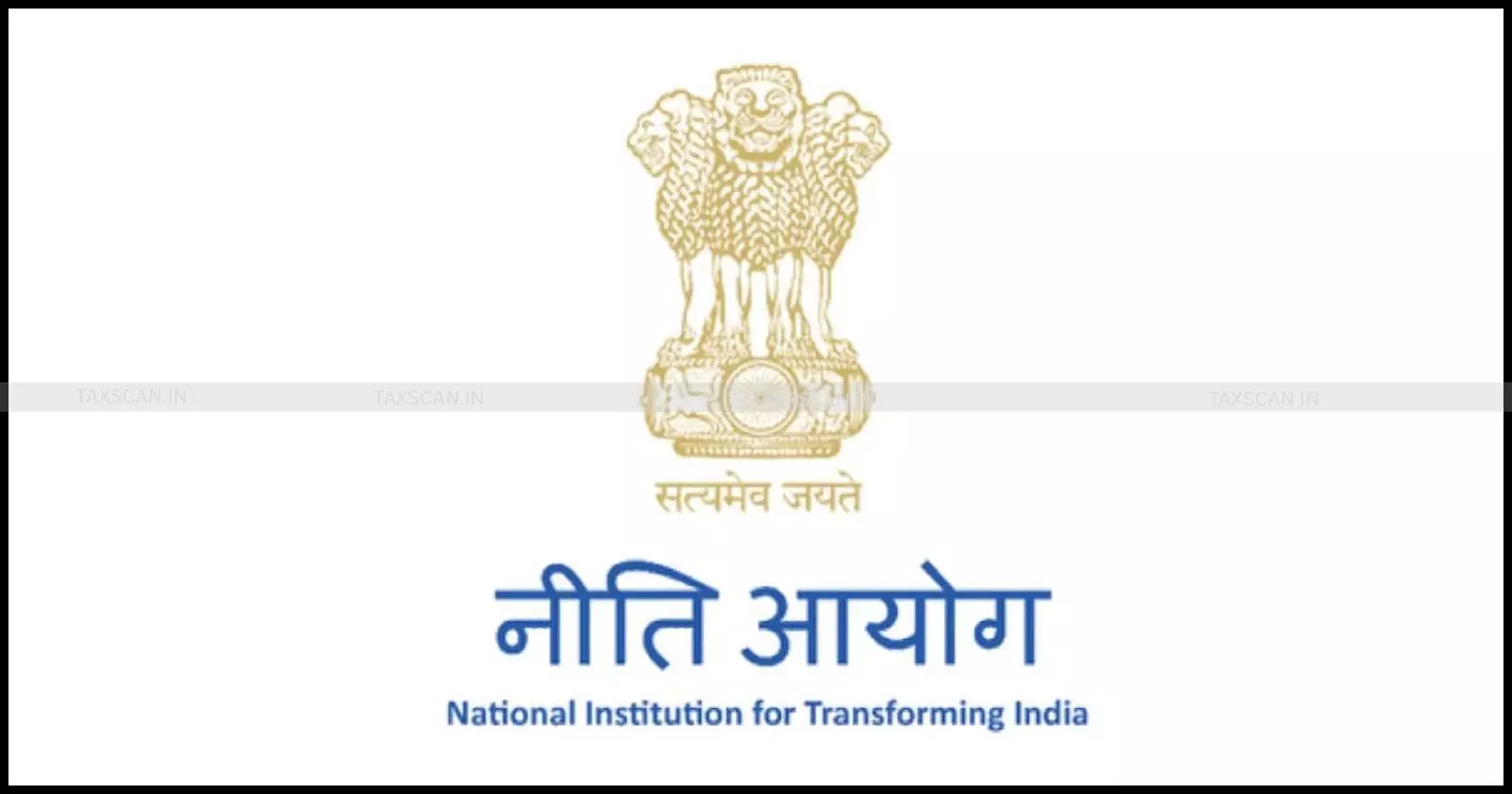 Niti - Ayog - Taxscan