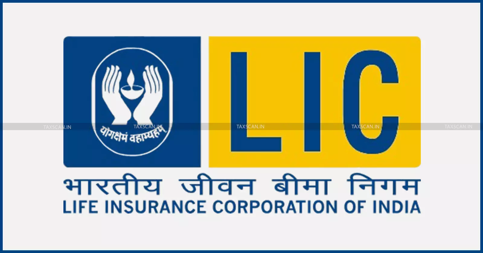 LIC - Taxscan