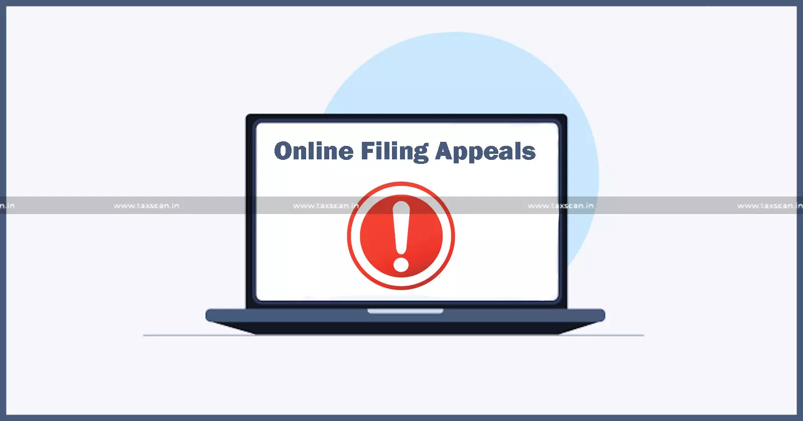 Online Filing of Appeals