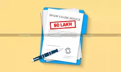 Pre-Show Cause Consultation Mandatory for Service Tax Demands Exceeding ₹50 Lakhs under CBEC Circulars: Bombay HC [Read Order]