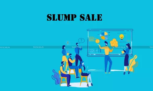 Slump Sale - ITAT Rules - Taxscan Slump Sale - ITAT Rules - Taxscan