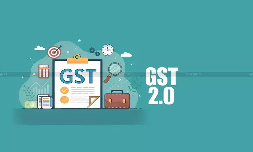 GST 2.0 Reforms for Home Construction: What Every Homeowner and Builder Should Know GST 2.0 Reforms for Home Construction: What Every Homeowner and Builder Should Know