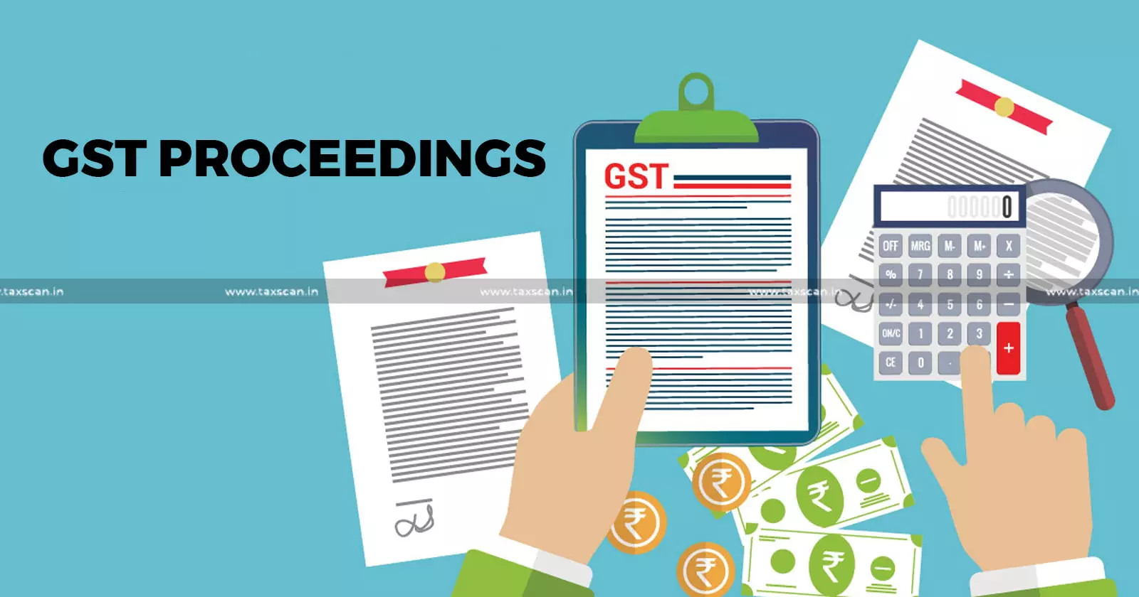 GST Proceedings - Taxscan.