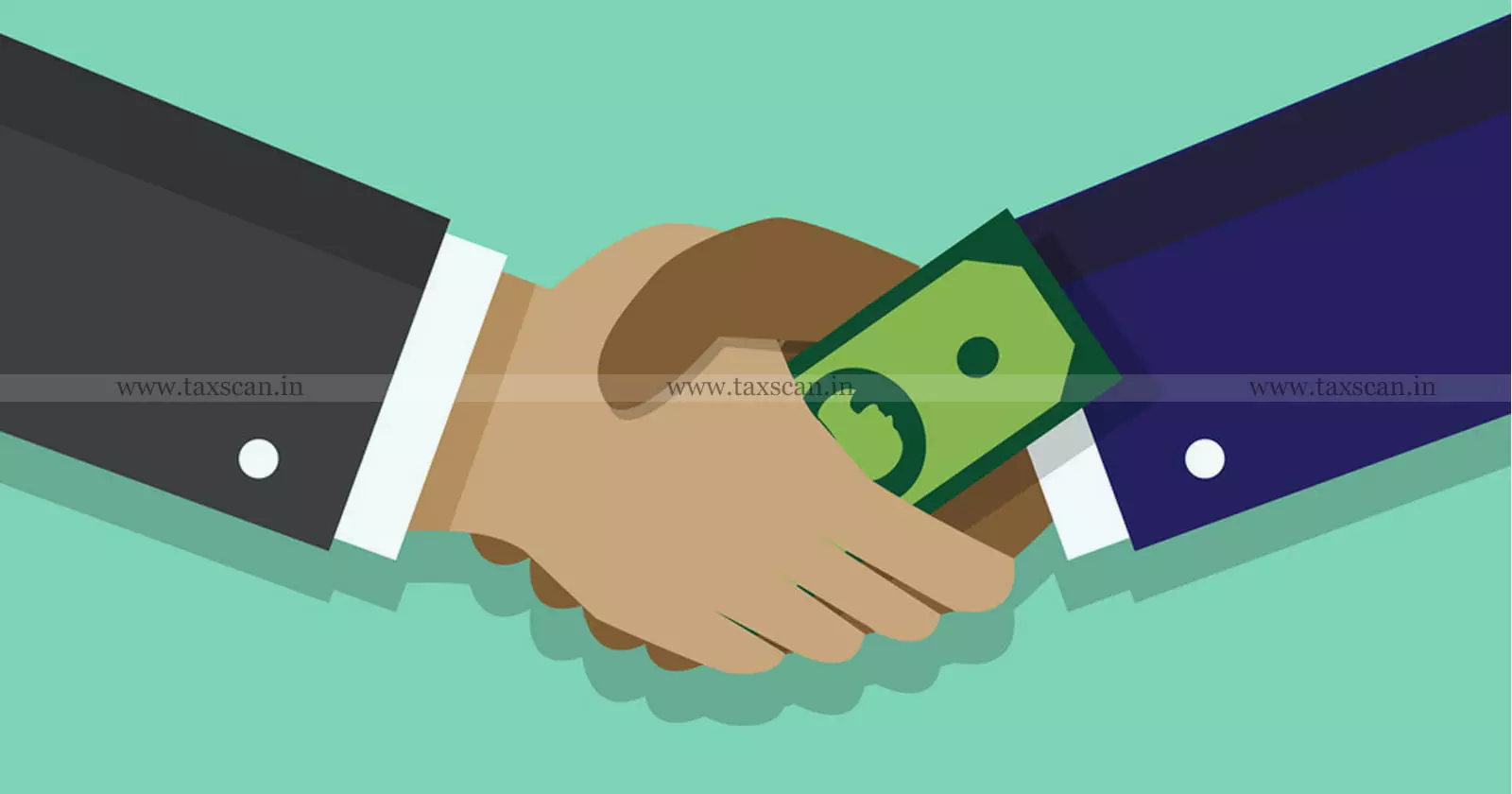 Bribe - GST Registration - Taxscan Bribe - GST Registration - Taxscan