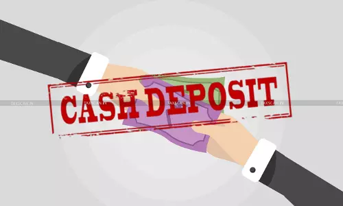 Third-Party Statement Basis for Reassessment of ₹2.86 Cr Cash Deposit: ITAT remands File to CIT(A) for Source Verification [Read Order]