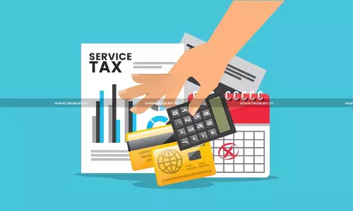 CESTAT New Delhi, Service Tax, Service Tax Not Leviable CESTAT New Delhi, Service Tax, Service Tax Not Leviable