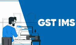 New Changes in GST Invoice Management System (IMS) from October 2025 Tax Period that You Must Know [Read FAQs]