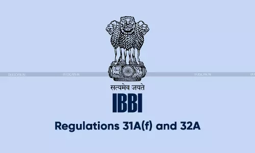 IBBI - Liquidation Process Regulations - 2025 - Omits Regulations 31A(f) - 32A - taxscan IBBI - Liquidation Process Regulations - 2025 - Omits Regulations 31A(f) - 32A - taxscan