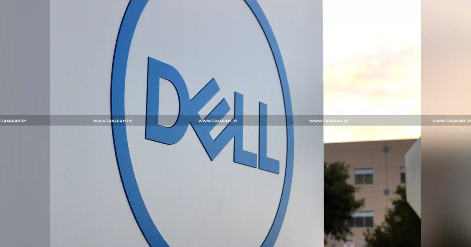 Dell - India - Taxscan