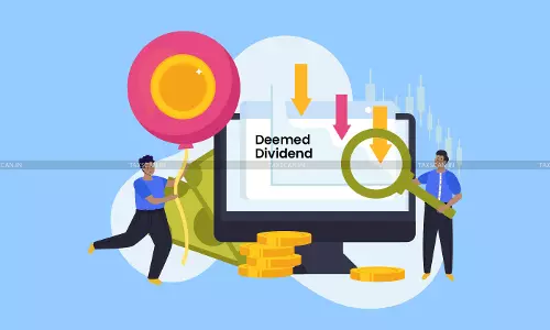 Taxed without Payment - ITAT - Deemed Dividend - taxscan Taxed without Payment - ITAT - Deemed Dividend - taxscan