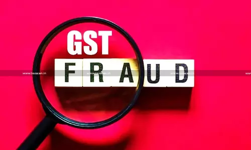 UP Trader Booked for ₹7 Crores GST Fraud; Fake Sales Worth ₹55 Crore Unearthed UP Trader Booked for ₹7 Crores GST Fraud; Fake Sales Worth ₹55 Crore Unearthed