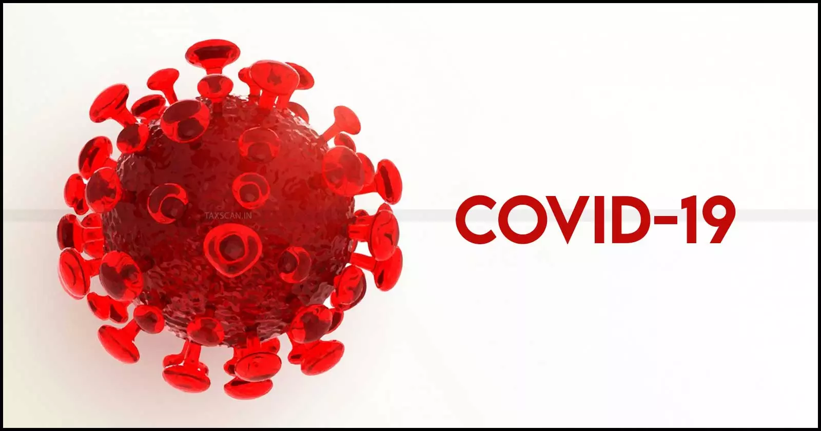 NCLT - COVID-19 - Technical Defences - taxscan NCLT - COVID-19 - Technical Defences - taxscan