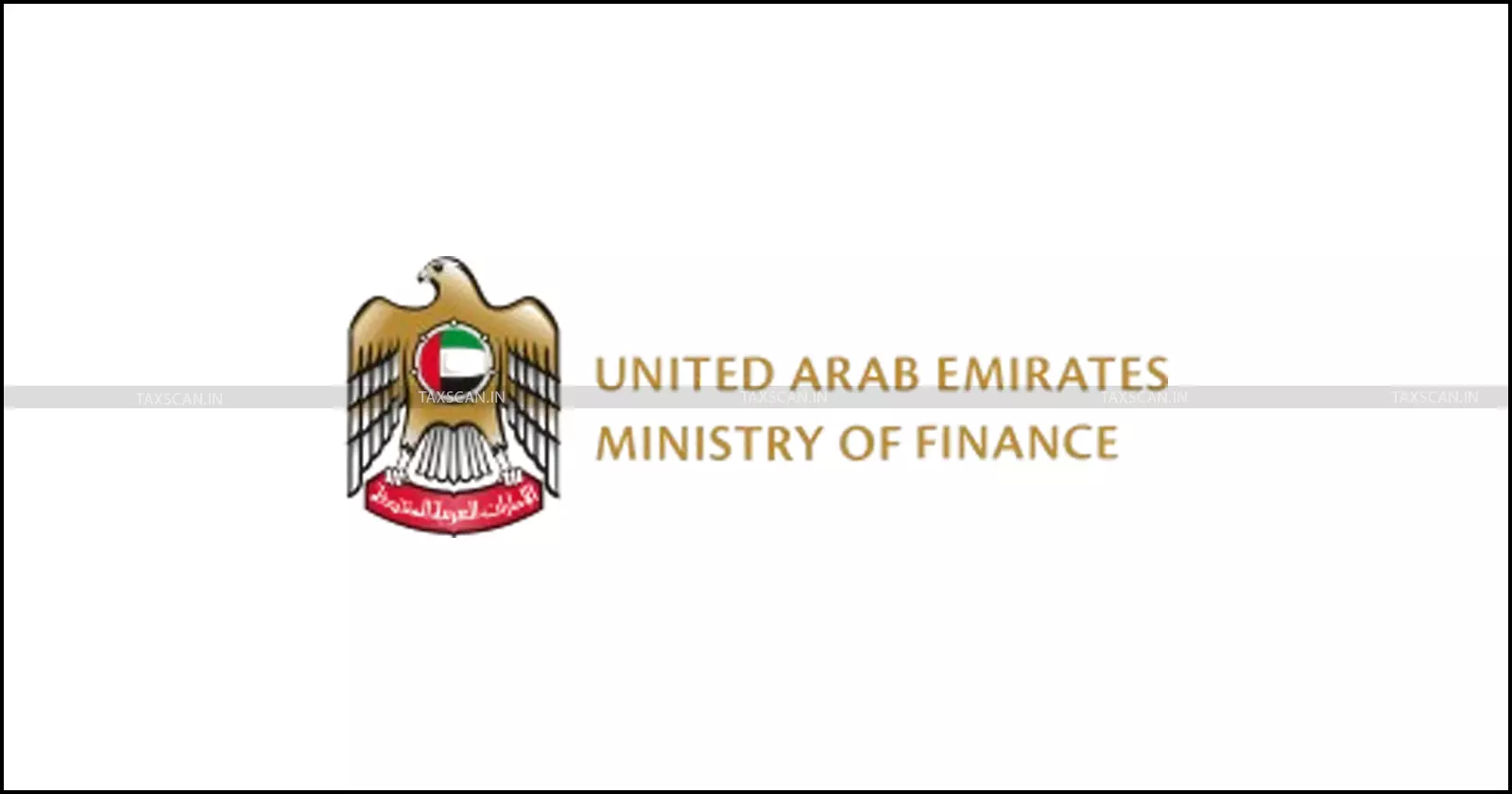 UAE Ministry of Finance, Excise Tax Policy UAE Ministry of Finance, Excise Tax Policy