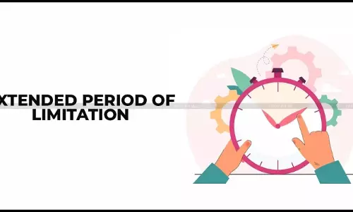 Extended - limitaion - period - taxscan Extended - limitaion - period - taxscan