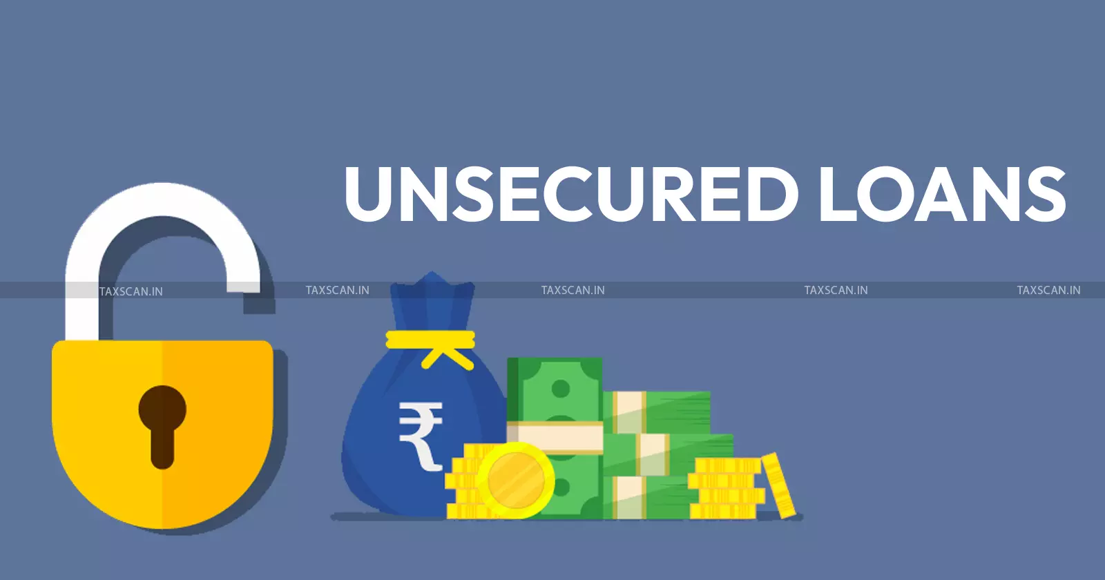 unsecured - loans - taxscan unsecured - loans - taxscan
