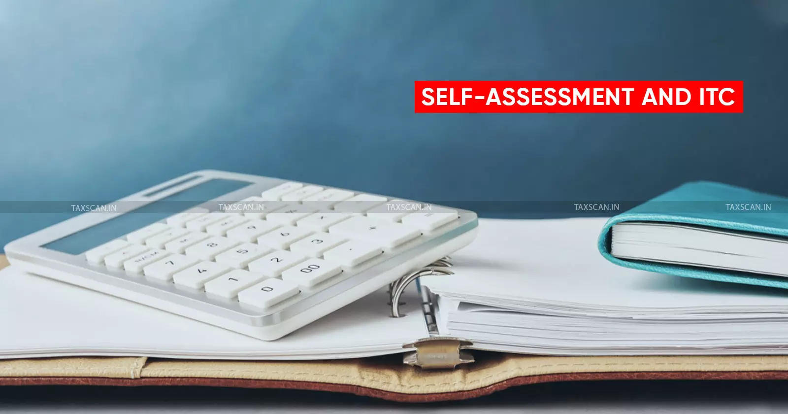 Commissioner, CGST Appeal-1, Delhi vs Bharti Airtel Limited: Clarifying the Boundaries of Self-Assessment and ITC under GST