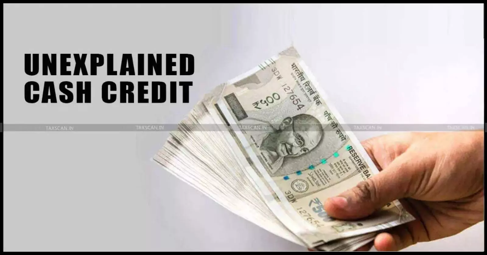 unexplained - cash - credit - taxscan unexplained - cash - credit - taxscan