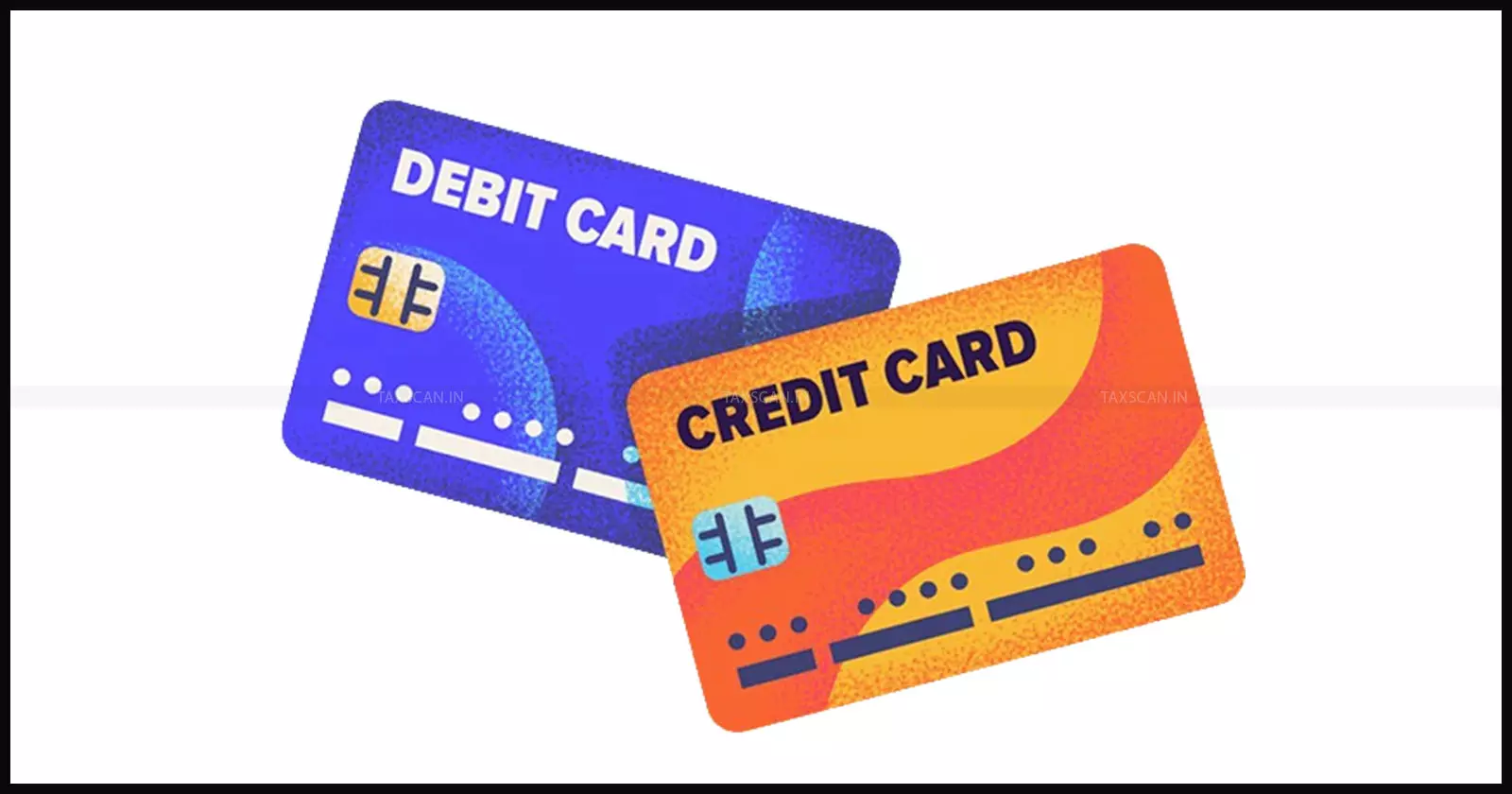 GSTN enables UPI, Credit and Debit Card, GST Payment GSTN enables UPI, Credit and Debit Card, GST Payment