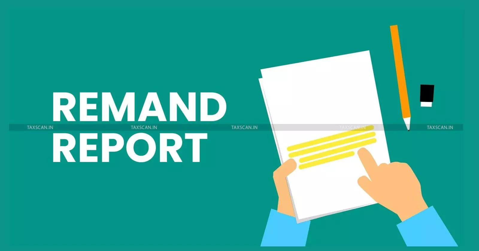 Remand - report - taxscan Remand - report - taxscan