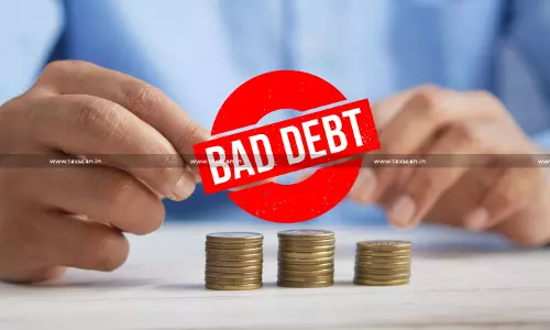 No Duplication of Claim with S. 36(1)(viia) Provision: ITAT Upholds Deletion of Bad Debts Addition for SIDBI [Read Order]