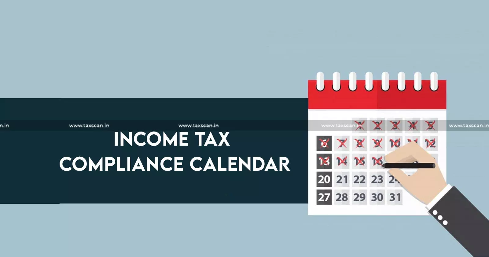 Income Tax Compliance Calendar Income Tax Compliance Calendar