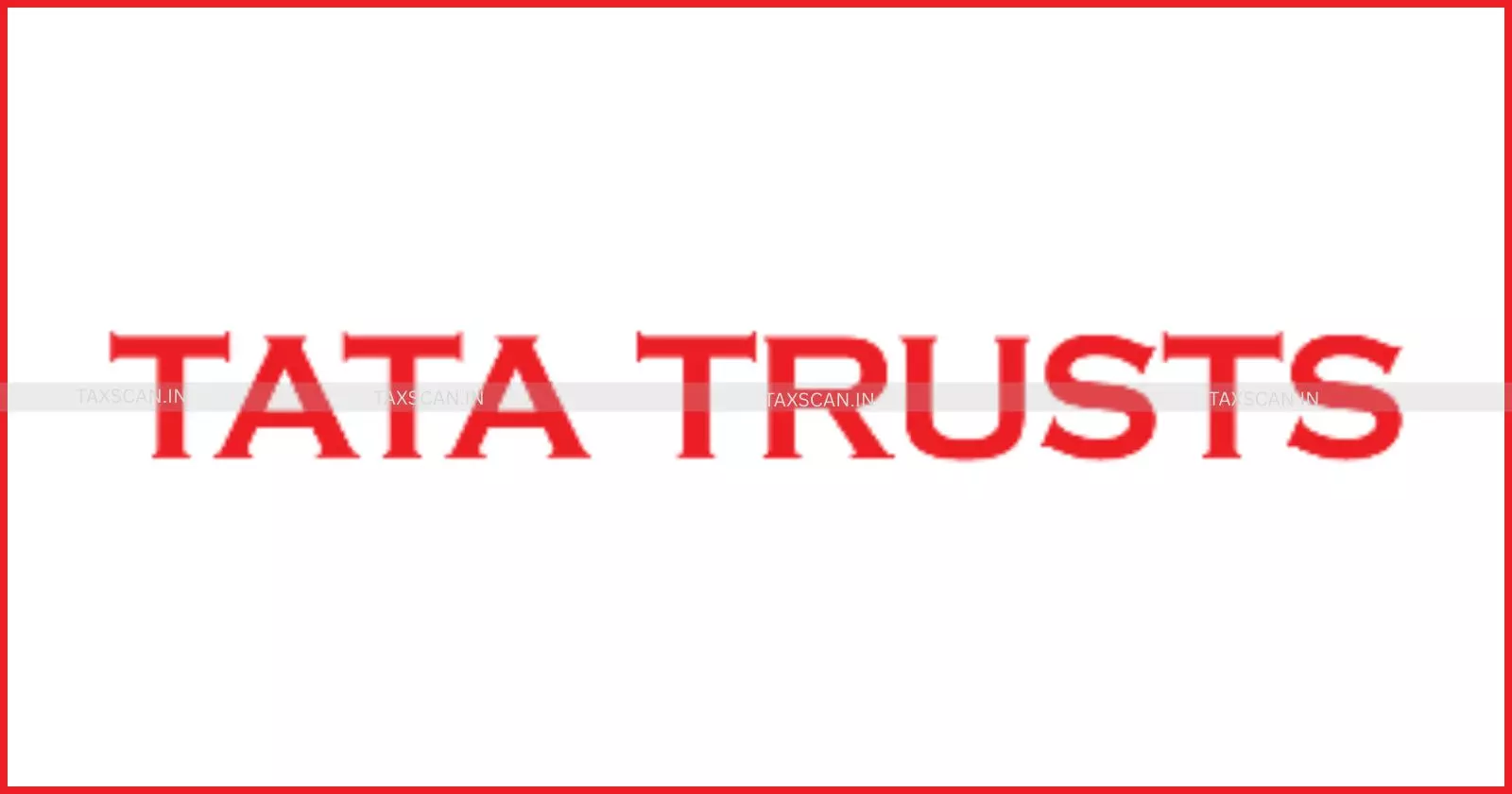 TATA Trust Allowed to Carry Forward of Deficit from Excess Charitable Expenditure for Set-Off in Subsequent Years: ITAT [Read Order]