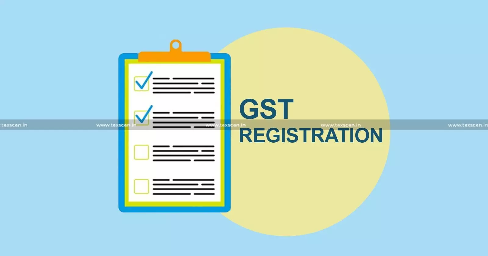 GST Registration - Verification - New Business Premises - Documents - Delhi HC - taxscan GST Registration - Verification - New Business Premises - Documents - Delhi HC - taxscan